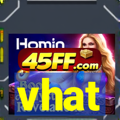 vhat