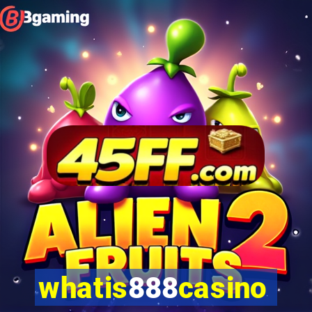 whatis888casino
