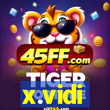 x.vidi