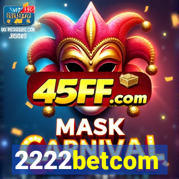2222betcom