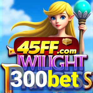 300bet