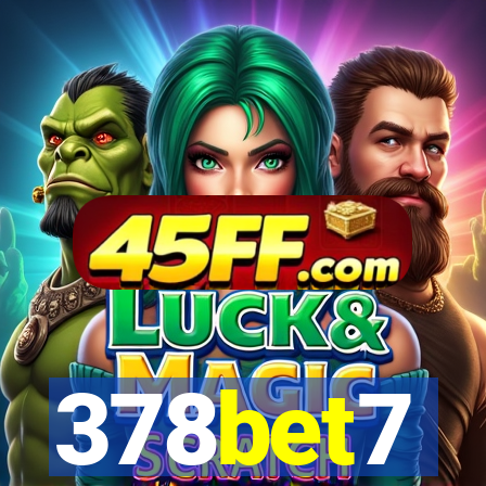 378bet7