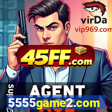 5555game2.com