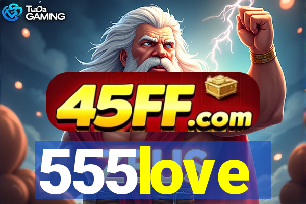 555love