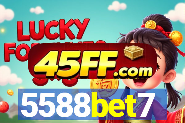 5588bet7