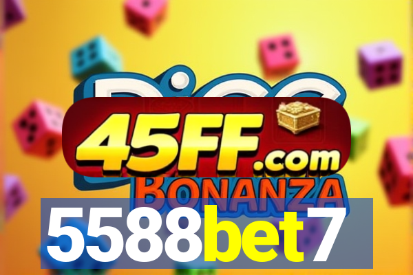 5588bet7