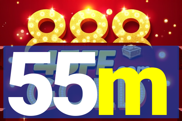 55m