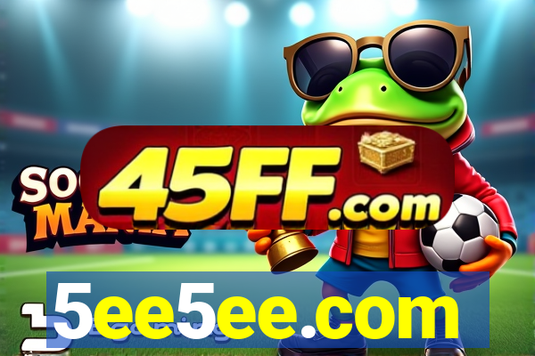 5ee5ee.com