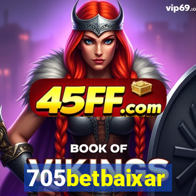 705betbaixar