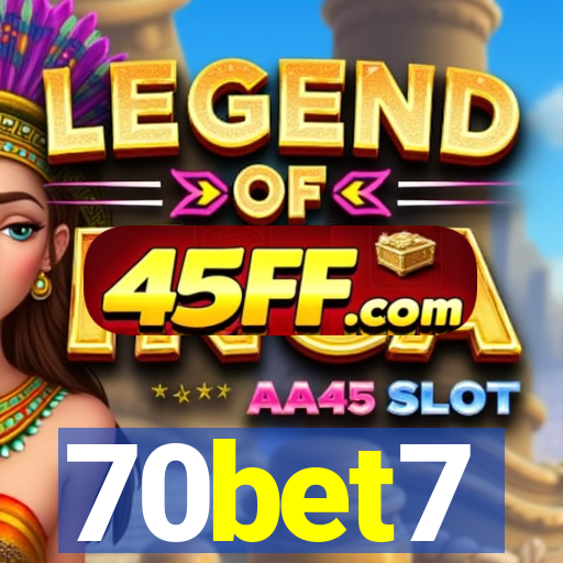 70bet7