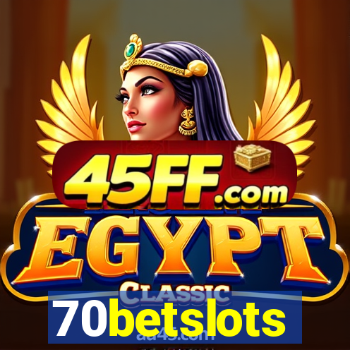 70betslots