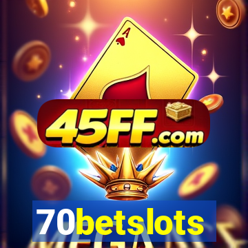 70betslots