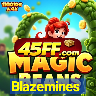 Blazemines