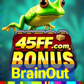 BrainOut