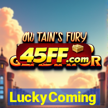 LuckyComing