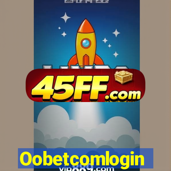 Oobetcomlogin