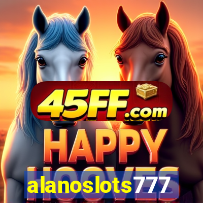 alanoslots777