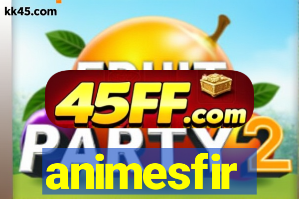 animesfir