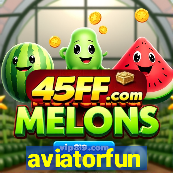 aviatorfun