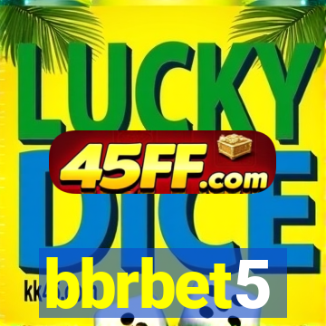 bbrbet5
