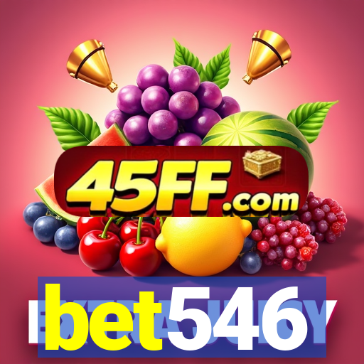 bet546