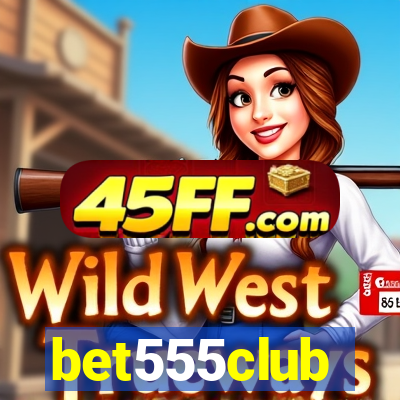 bet555club