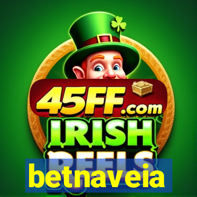 betnaveia