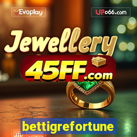 bettigrefortune