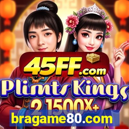 bragame80.com