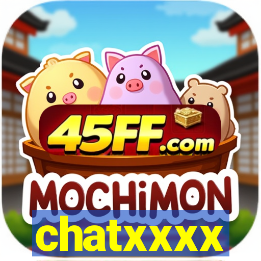 chatxxxx