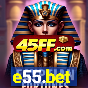 e55.bet