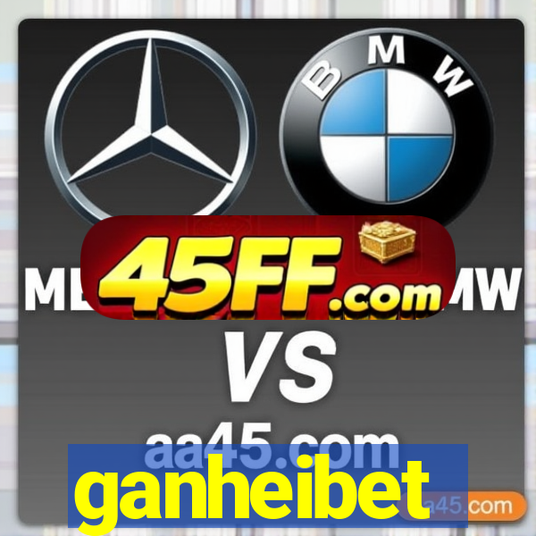 ganheibet