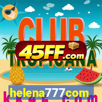 helena777com