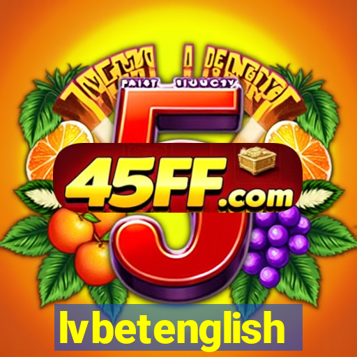 lvbetenglish