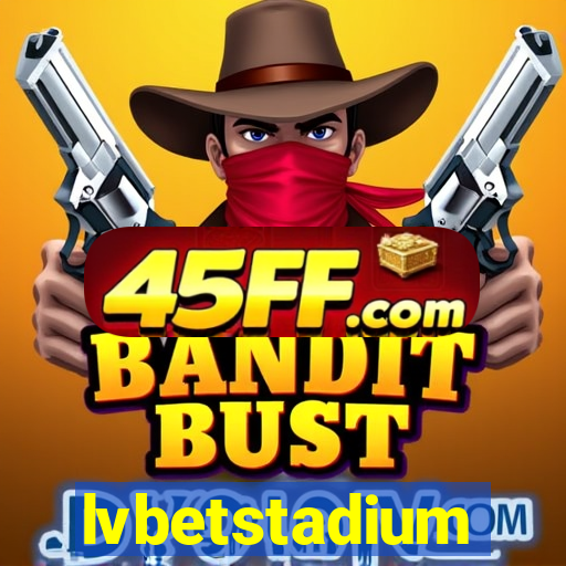 lvbetstadium