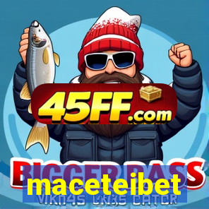 maceteibet