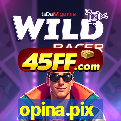 opina.pix
