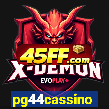pg44cassino