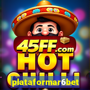 plataformar6bet