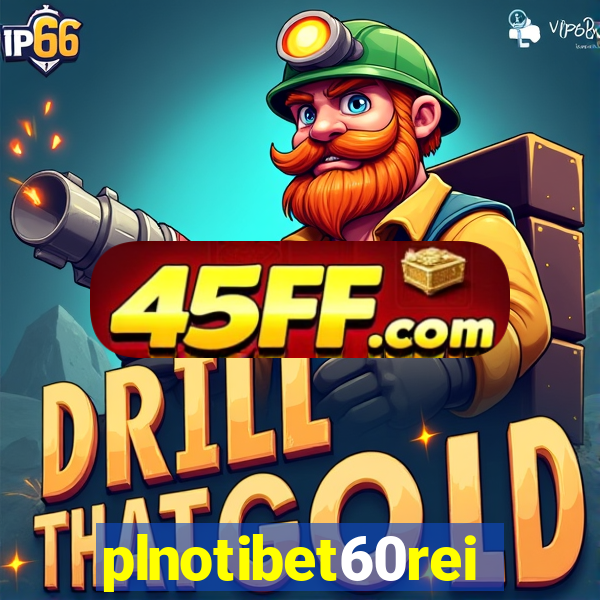 plnotibet60rei