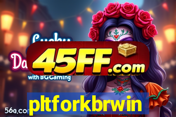 pltforkbrwin
