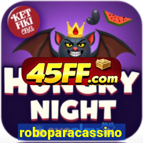 roboparacassino