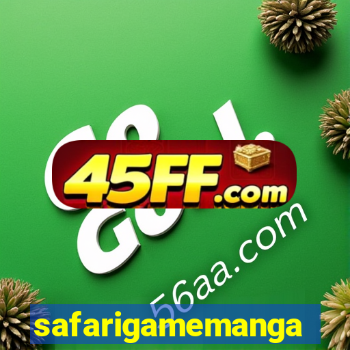 safarigamemanga