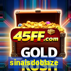 sinaisdoblaze
