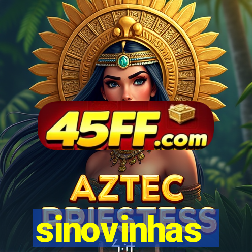 sinovinhas