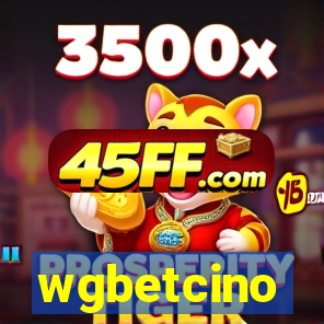 wgbetcino