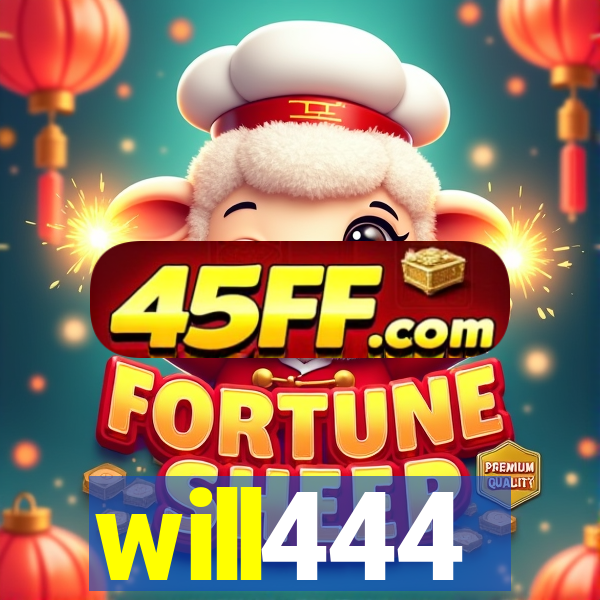 will444