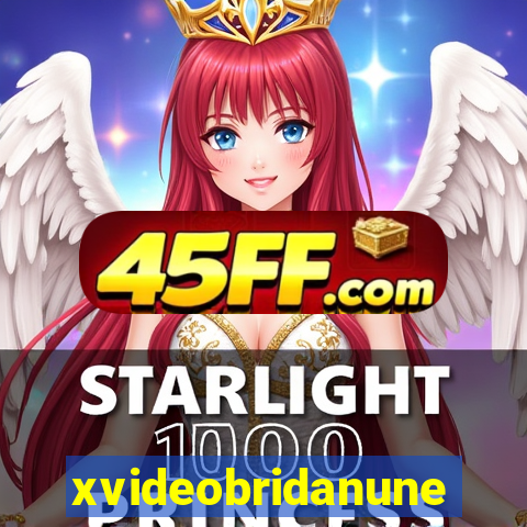 xvideobridanunes